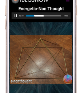Energetic-NonThought-iBlissnow-subtle-energy-app